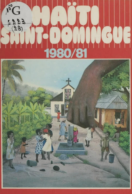 Haïti, Saint-Domingue - Robert Cornevin, Jean-Pierre Bruneau - Arthaud (réédition numérique FeniXX)