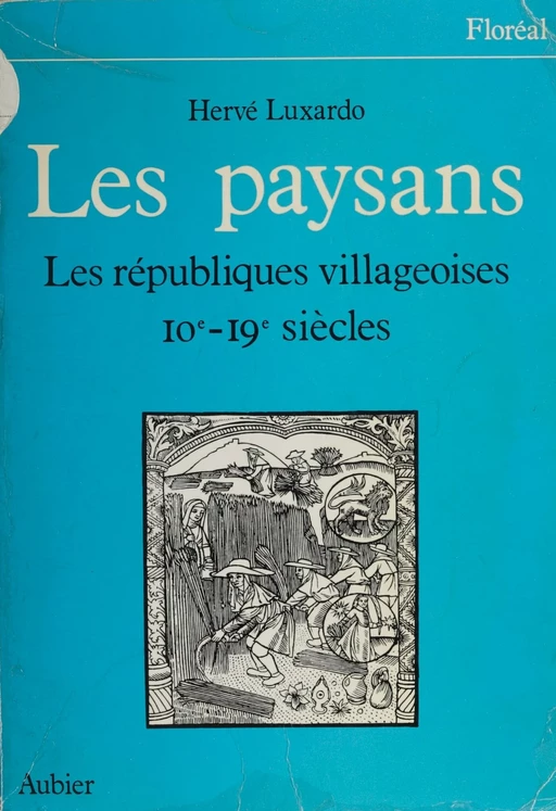 Les Paysans - Hervé Luxardo - Aubier (réédition numérique FeniXX)