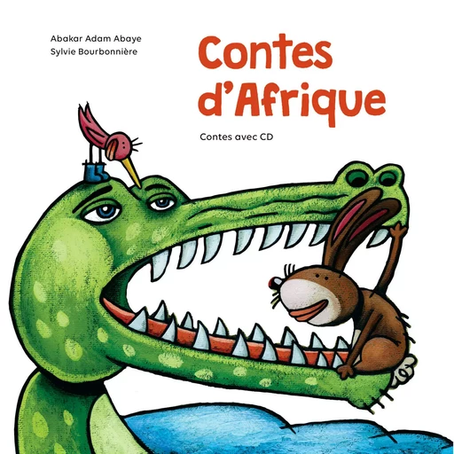 Contes d'Afrique - Abakar Adam Abaye - Planète rebelle