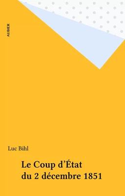 Le Coup d'État du 2 décembre 1851