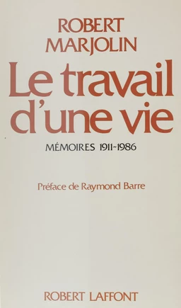 Le Travail d'une vie