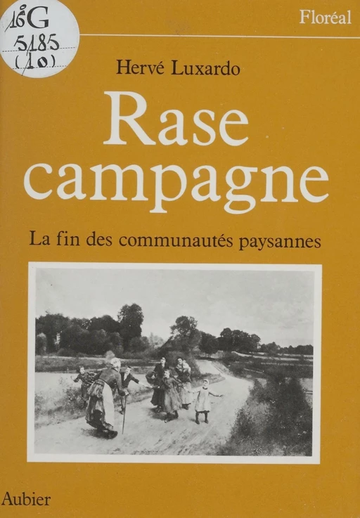 Rase campagne - Hervé Luxardo - Aubier (réédition numérique FeniXX)