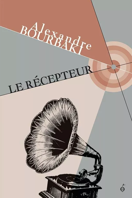 Le récepteur - Alexandre Bourbaki - Alto