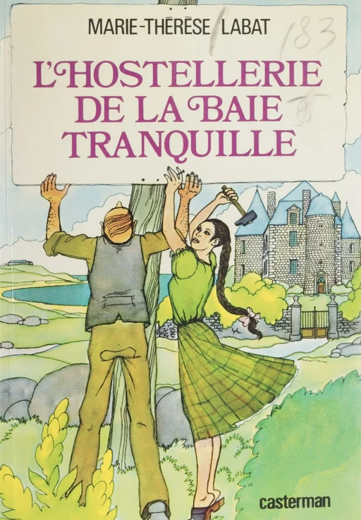 L'Hostellerie de la baie tranquille - Marie-Thérèse Labat - Casterman (réédition numérique FeniXX)