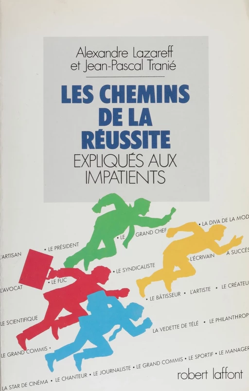 Les Chemins de la réussite - Alexandre Lazareff, Jean-Pascal Tranié - Robert Laffont (réédition numérique FeniXX)