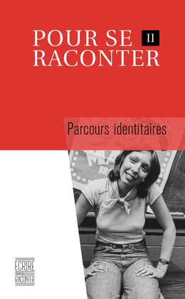 Pour se raconter II