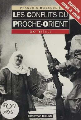 Les Conflits du Proche-Orient