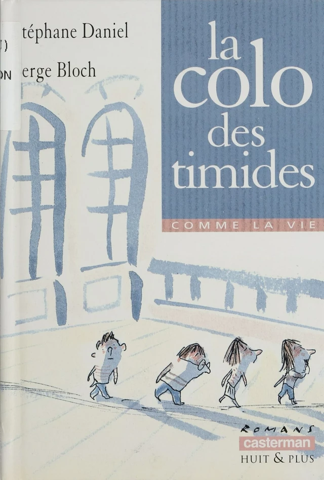 La Colo des timides - Stéphane Daniel - Casterman (réédition numérique FeniXX)