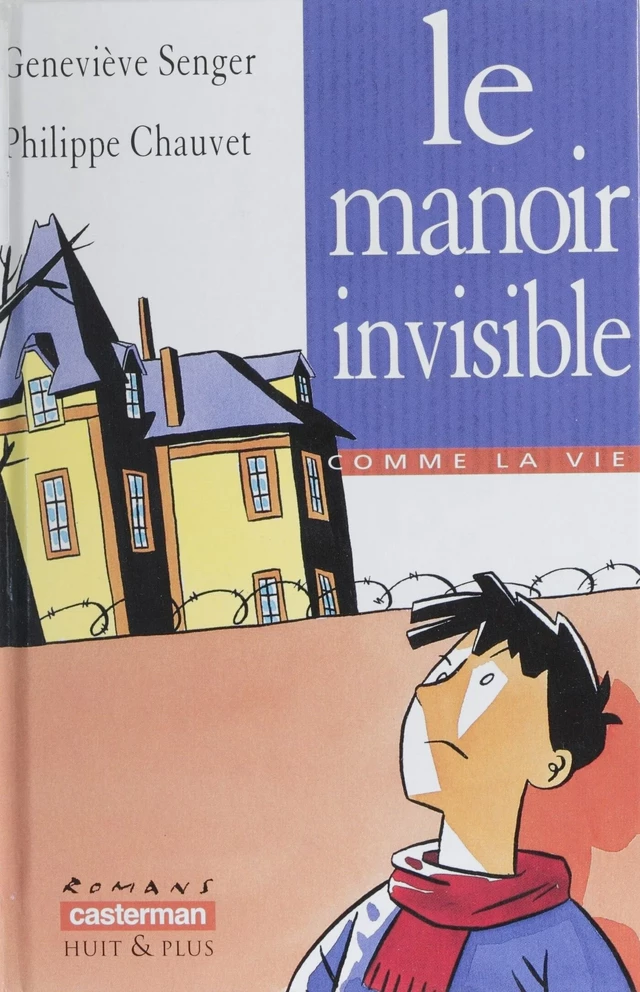 Le Manoir invisible - Geneviève Senger - Casterman (réédition numérique FeniXX)