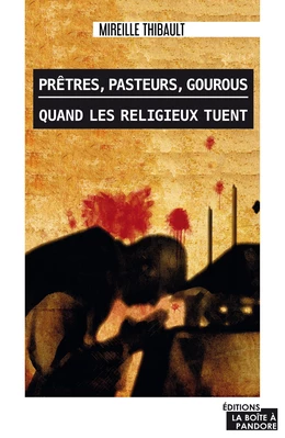 Prêtres, pasteurs, gourous