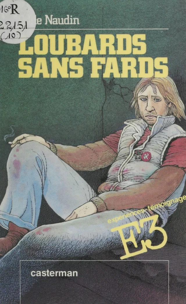 Loubards sans fards - Odile Naudin - Casterman (réédition numérique FeniXX)