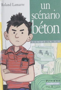 Un scénario béton