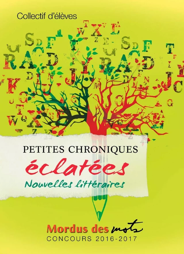 Petites chroniques éclatées -  Collectif d’élèves - Éditions David