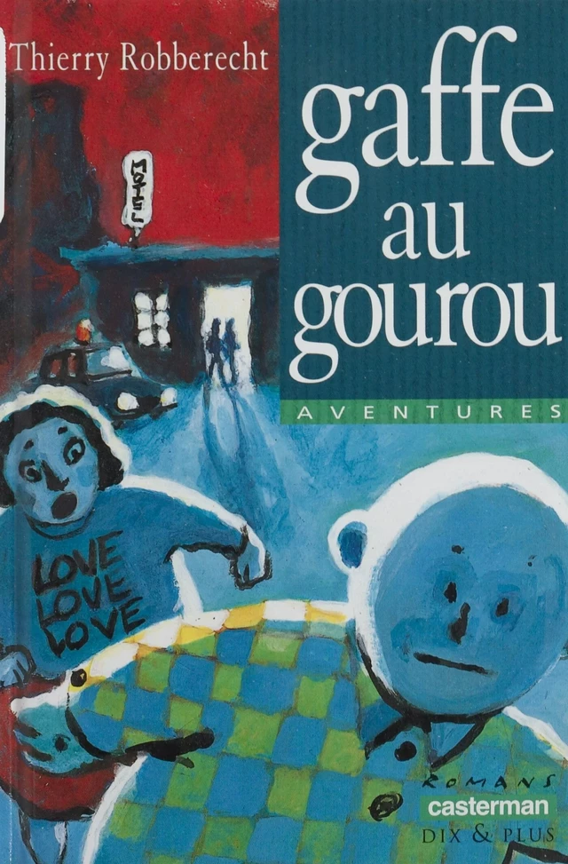 Deep Maurice et Gologan : Gaffe au gourou - Thierry Robberecht - Casterman (réédition numérique FeniXX)