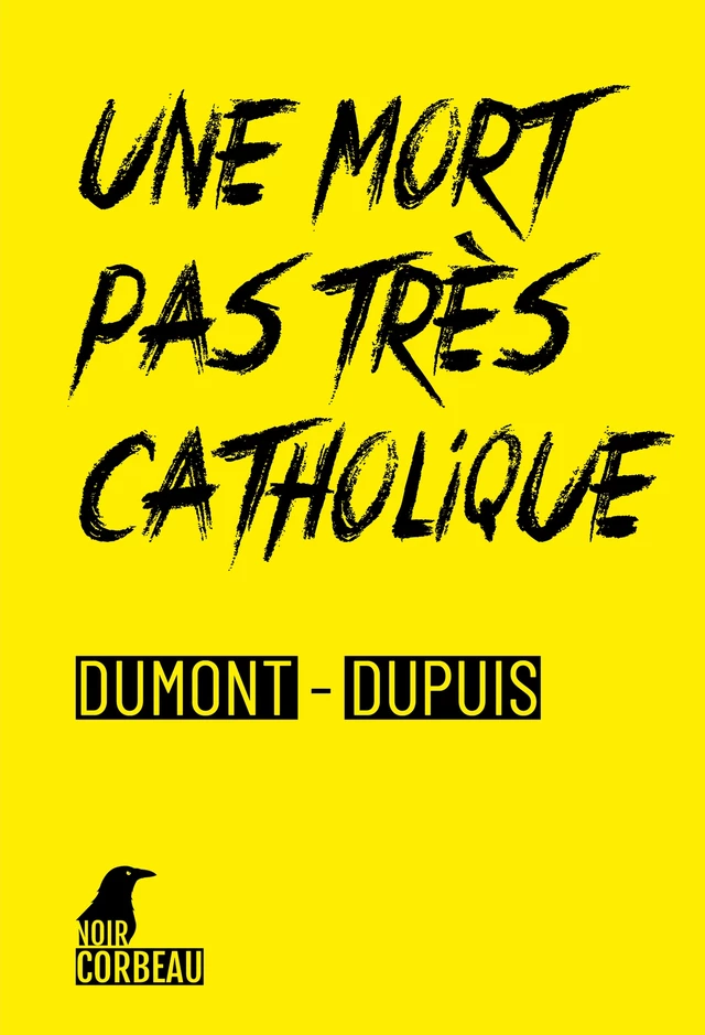 Une mort pas très catholique - Agnès Dumont, Patrick Dupuis - Weyrich