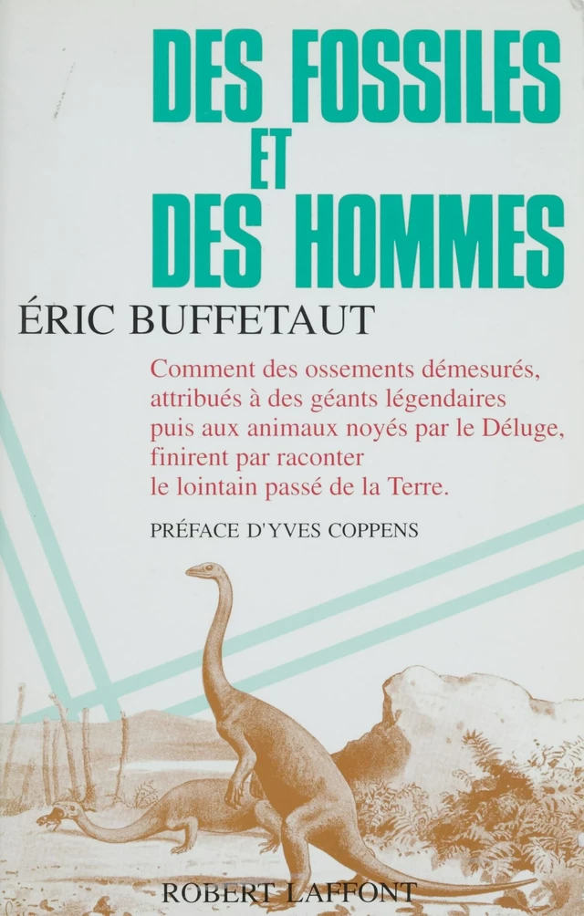 Des fossiles et des hommes - Éric Buffetaut - Robert Laffont (réédition numérique FeniXX)