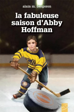 La fabuleuse saison d'Abby Hoffman