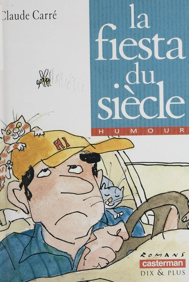 La Fiesta du siècle - Claude Carré - Casterman (réédition numérique FeniXX)