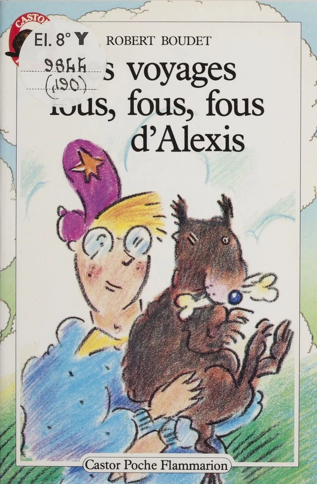 Les Voyages fous, fous, fous d'Alexis - Robert Boudet - Flammarion Jeunesse (réédition numérique FeniXX)