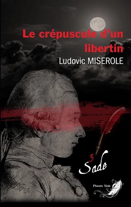 Les crimes du marquis de Sade - Tome 3