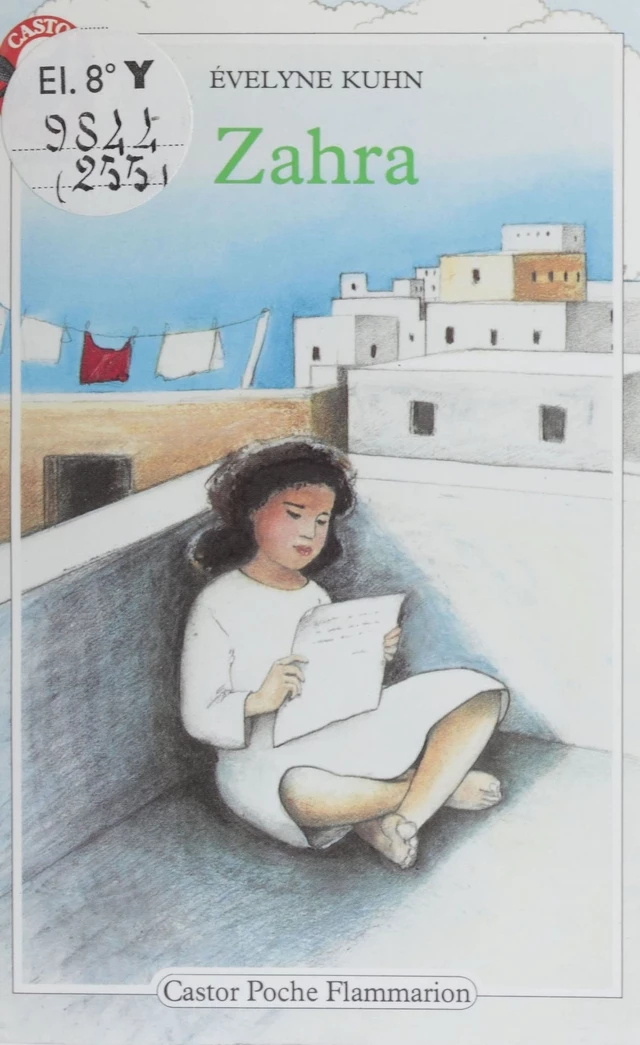 Zahra - Évelyne Kuhn - Flammarion Jeunesse (réédition numérique FeniXX)