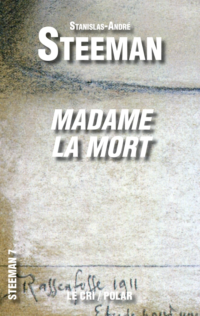 Madame la mort - Stanislas-André Steeman - Le Cri