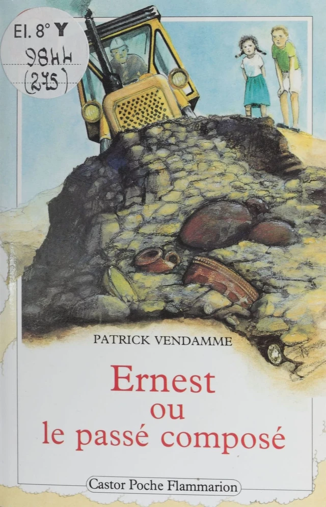 Ernest ou Le passé composé - Patrick Vendamme - Flammarion Jeunesse (réédition numérique FeniXX)