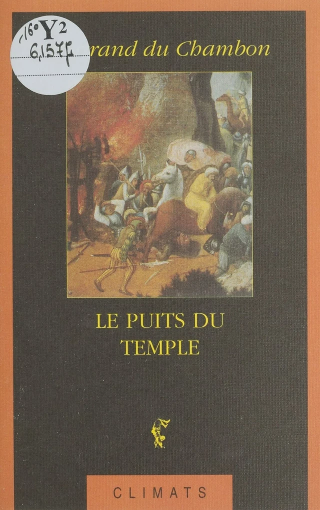 Le Puits du temple - Bertrand Du Chambon - Climats (réédition numérique FeniXX)