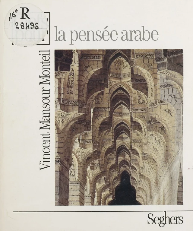 La Pensée arabe - Vincent Monteil - Seghers (réédition numérique FeniXX)