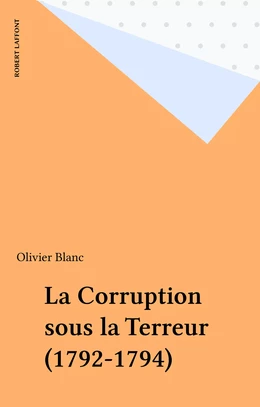 La Corruption sous la Terreur (1792-1794)