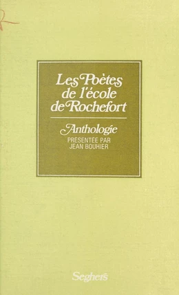 Les poètes de l'école de Rochefort