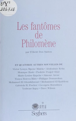 Les Fantômes de Philomène et quatorze autres nouvelles