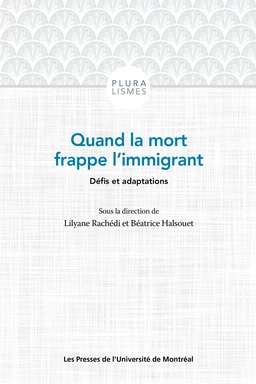 Quand la mort frappe l'immigrant