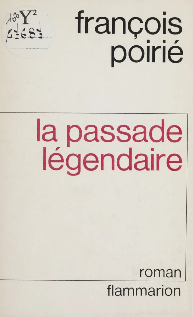 La Passade légendaire - François Poirié - Flammarion (réédition numérique FeniXX)