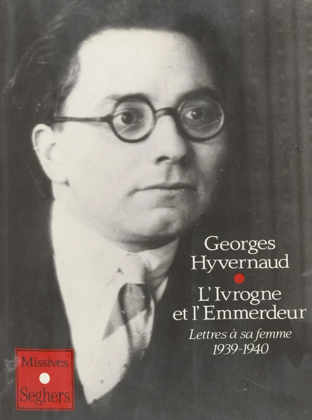 L'Ivrogne et l'Emmerdeur - Georges Hyvernaud - Seghers (réédition numérique FeniXX)