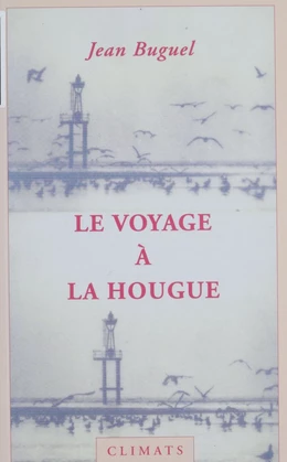 Le Voyage à la Hougue