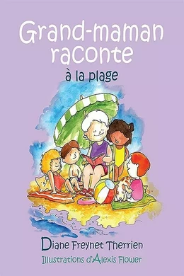 Grand-maman Raconte à la plage (vol 4)