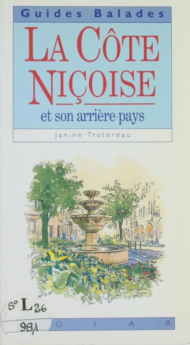 La Côte niçoise et son arrière-pays - Janine Trotereau - Solar (réédition numérique FeniXX) 