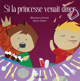 Si la princesse venait diner