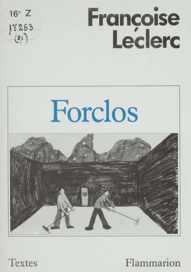 Forclos - Françoise Leclerc - Flammarion (réédition numérique FeniXX)