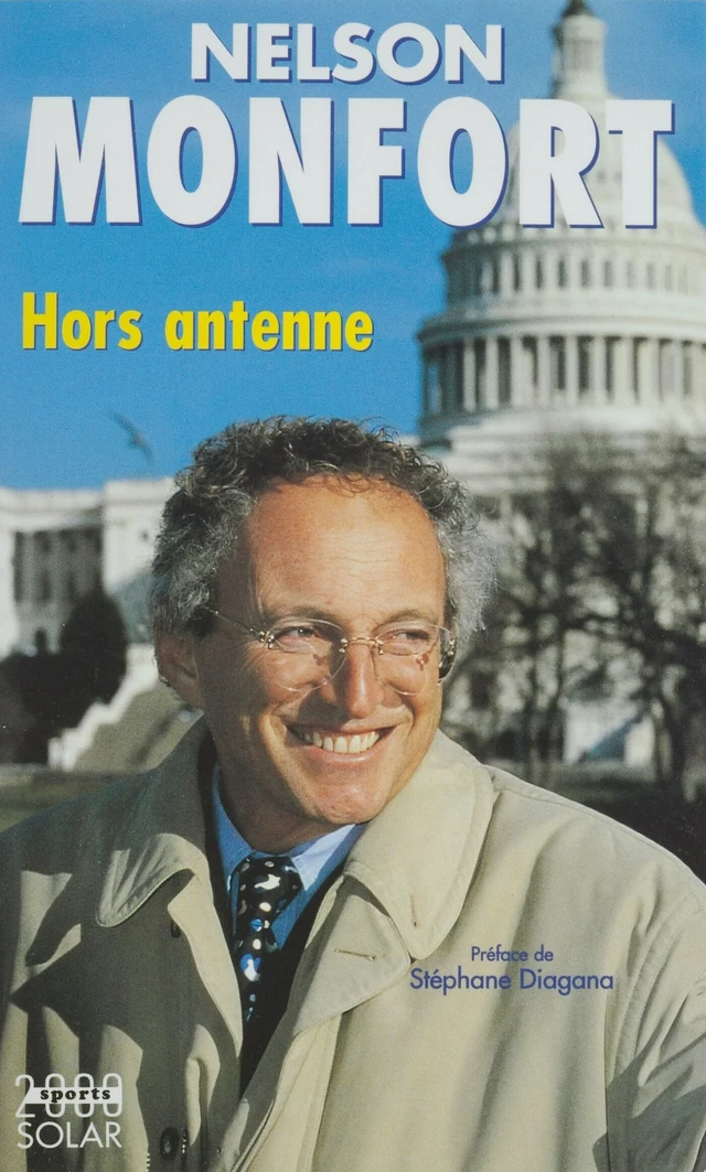 Nelson Monfort hors antenne - Nelson Monfort, Renaud de Laborderie - Solar (réédition numérique FeniXX) 