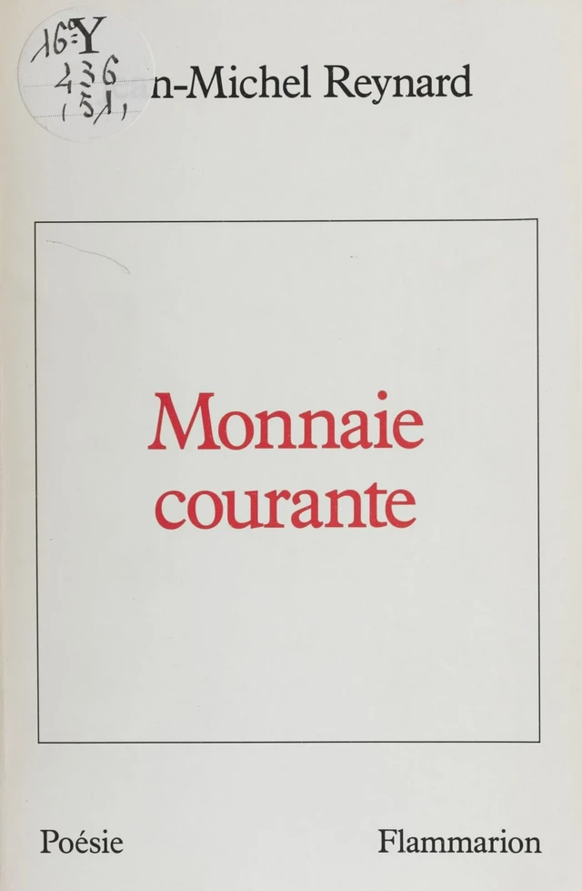 Monnaie courante - Jean-Michel Reynard - Flammarion (réédition numérique FeniXX)