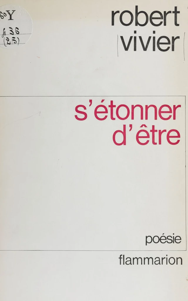 S'étonner d'être - Robert Vivier - Flammarion (réédition numérique FeniXX)