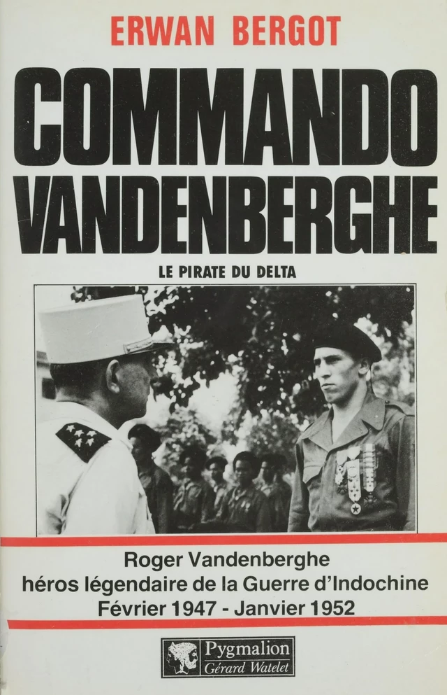 Commando Vandenberghe : Le Pirate du Delta - Erwan Bergot - Pygmalion (réédition numérique FeniXX)