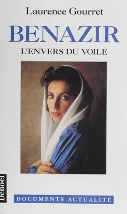 Benazir : l'envers du voile