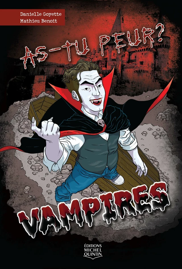 Vampires - Danielle Goyette - Éditions Michel Quintin