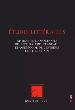Études littéraires, vol. 48.3, été 2019