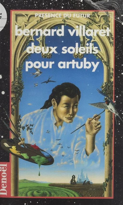 Deux soleils pour Artuby - Bernard Villaret - Denoël (réédition numérique FeniXX)