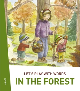 Let's play with words… In the forest