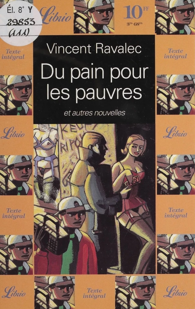 Du pain pour les pauvres - Vincent Ravalec - Librio (réédition numérique FeniXX)